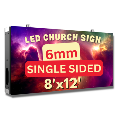 Single Sided 8'x12' Outdoor LED Church Sign 5K- 6mm Resolution